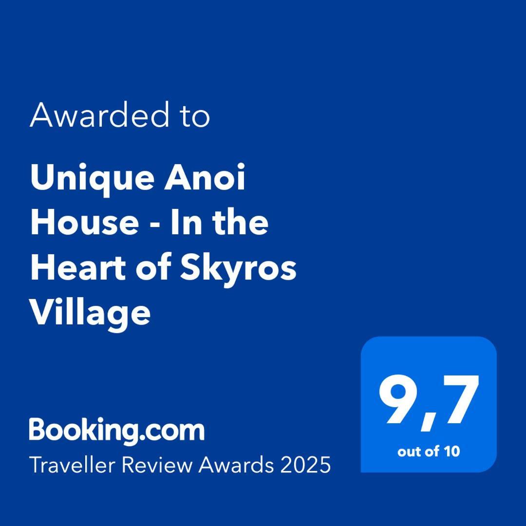 Unique Anoi House - In The Heart Of Skyros Village المظهر الخارجي الصورة